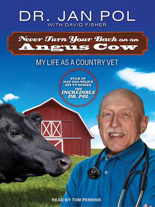 Title details for Never Turn Your Back on an Angus Cow by Dr. Jan Pol - Available